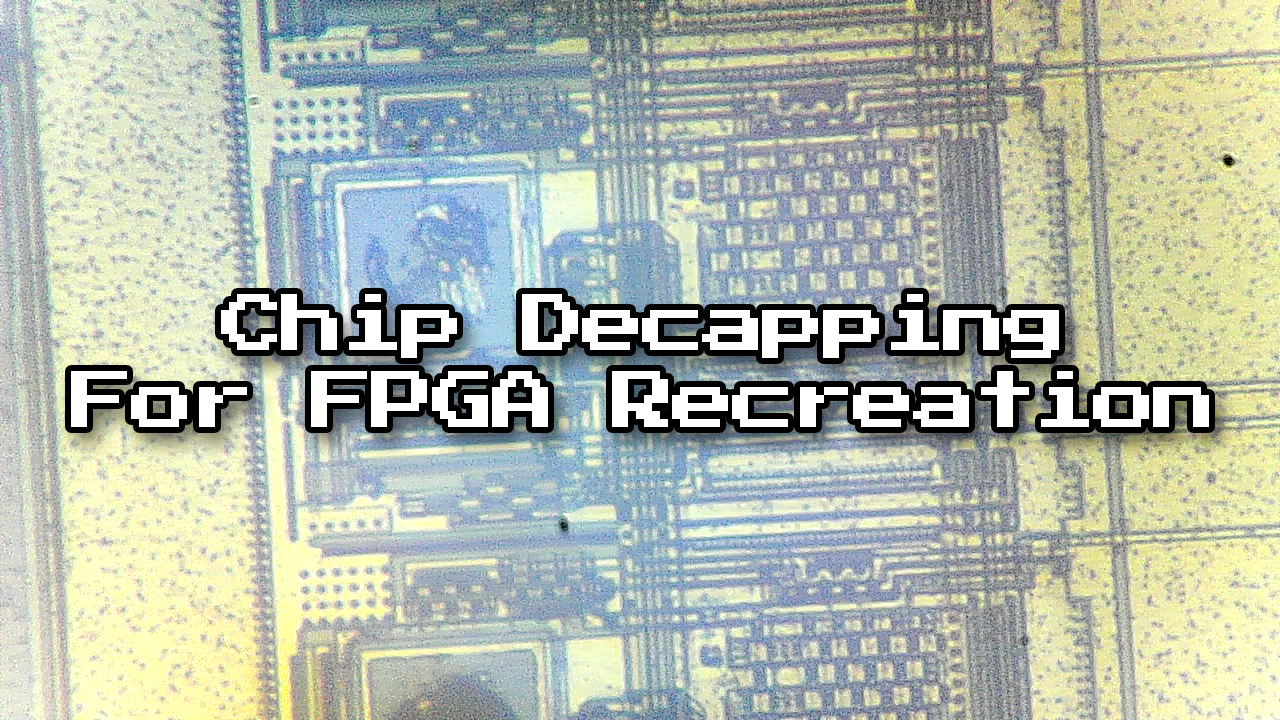 Furrtek Demonstrates Decapping Process