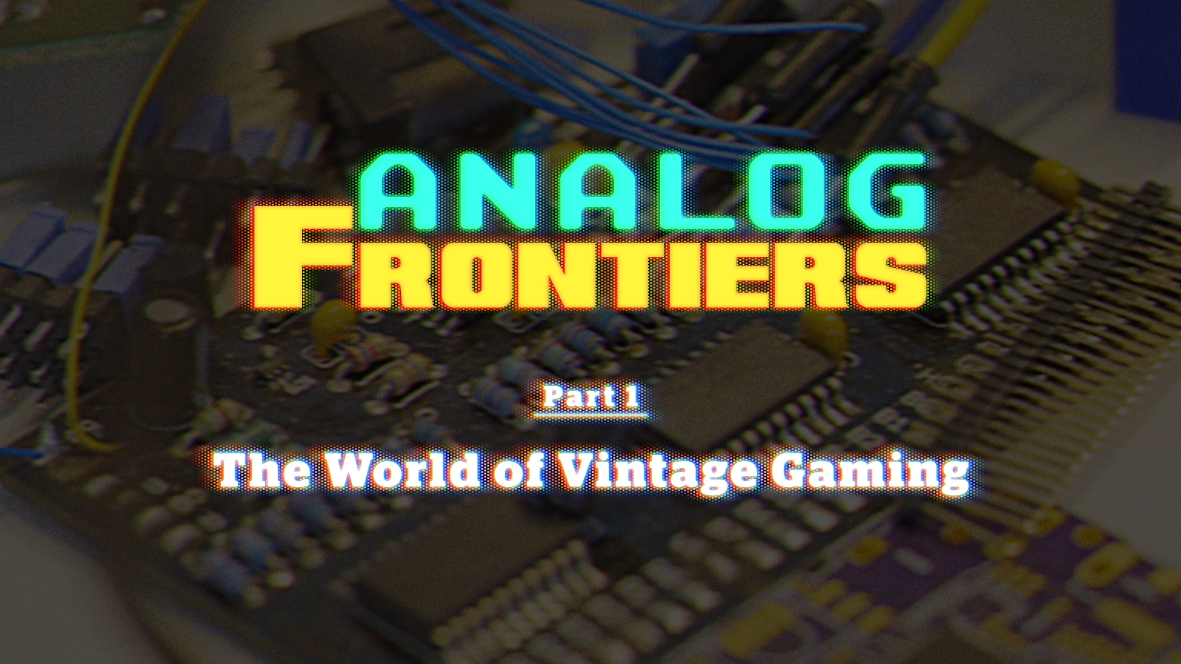 Analog Frontiers Documentary Series – Part 1 Released!